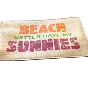 Beach Better Have My Sunnies Novelty Sunglass Faux Leather Case Tassels Summer